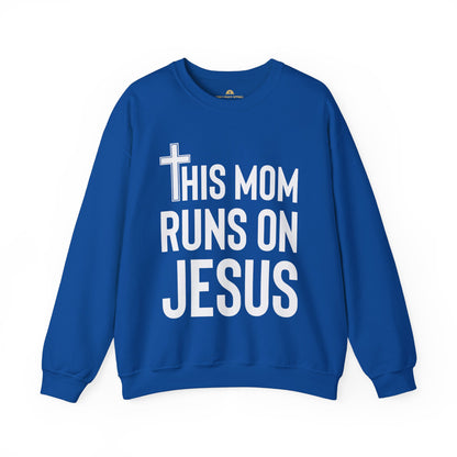 This Mom Runs on Jesus Sweatshirt: Fuel by Faith | Mother's Day