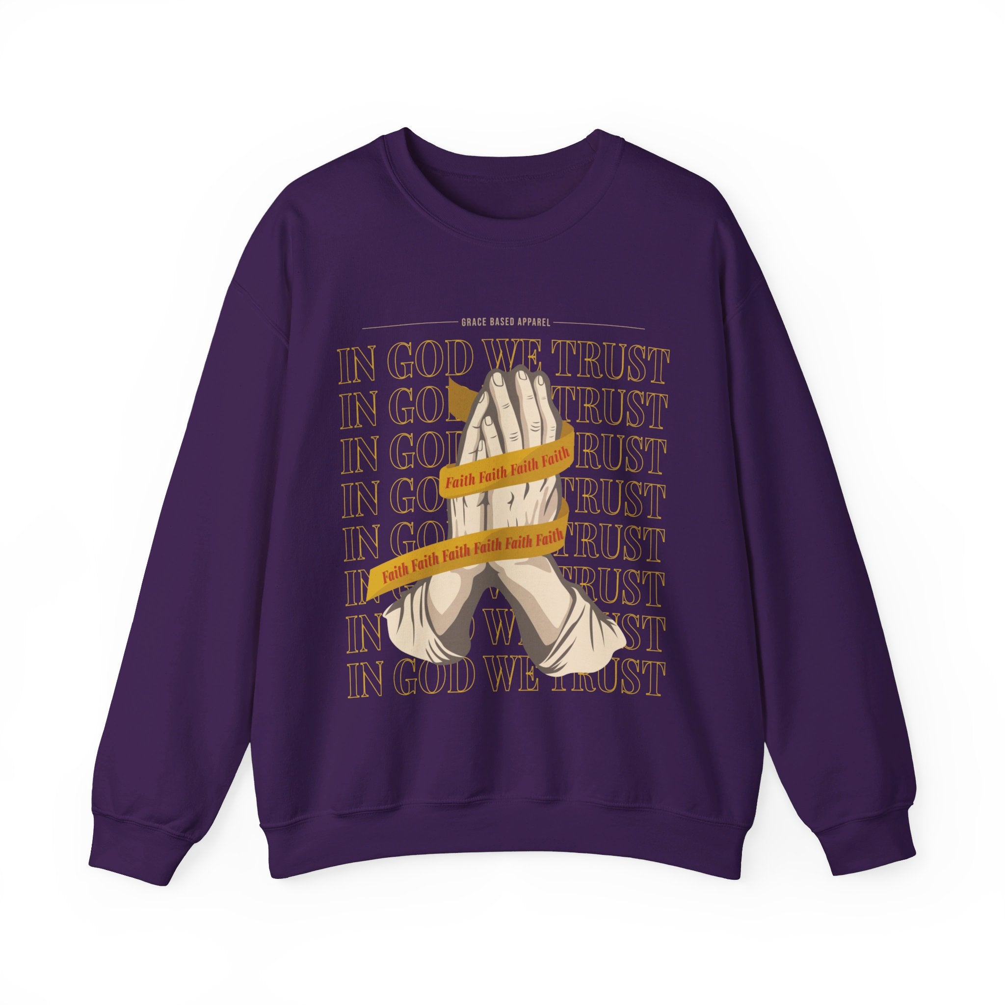 In God We Trust, Faith Sweatshirt