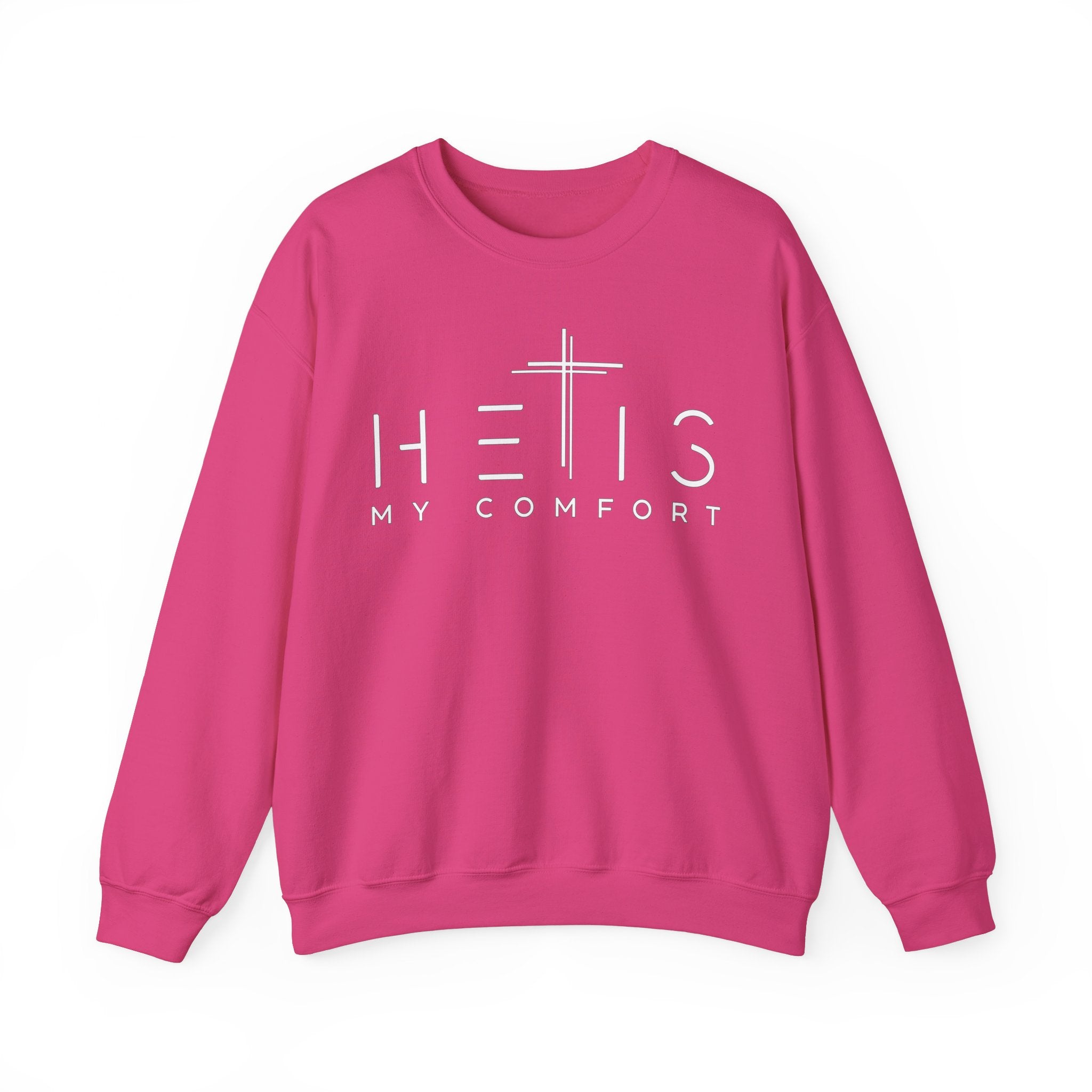 HE IS My Comfort Sweatshirt