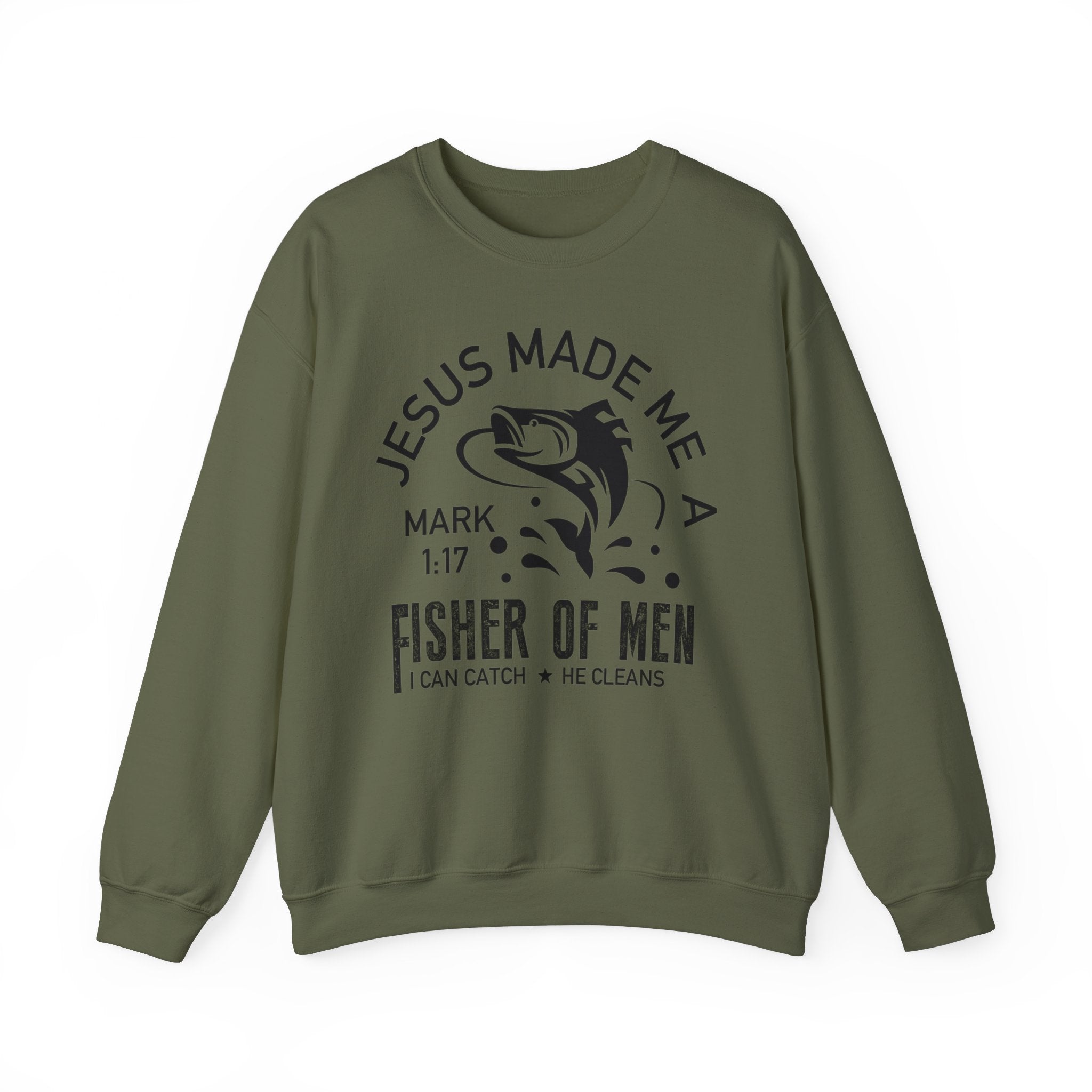 Fisher Of Men Sweatshirt