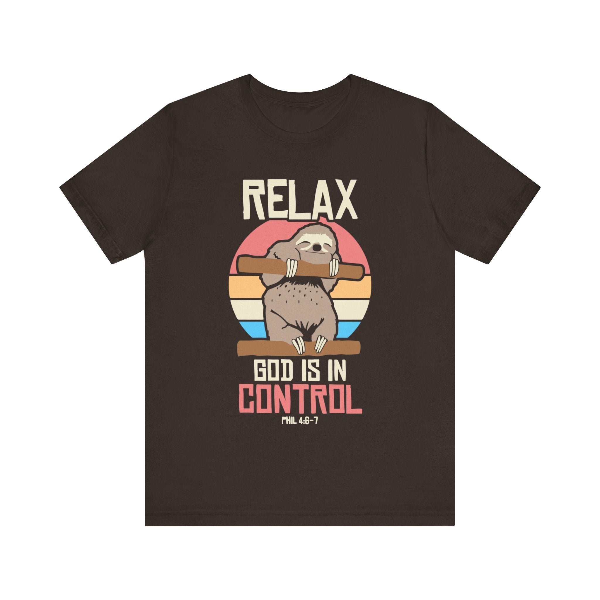 Relax God Is In Control Tee