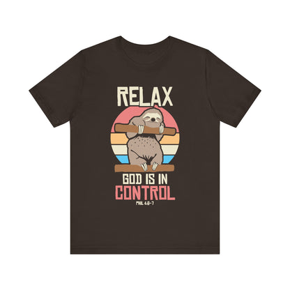 Relax God Is In Control Tee