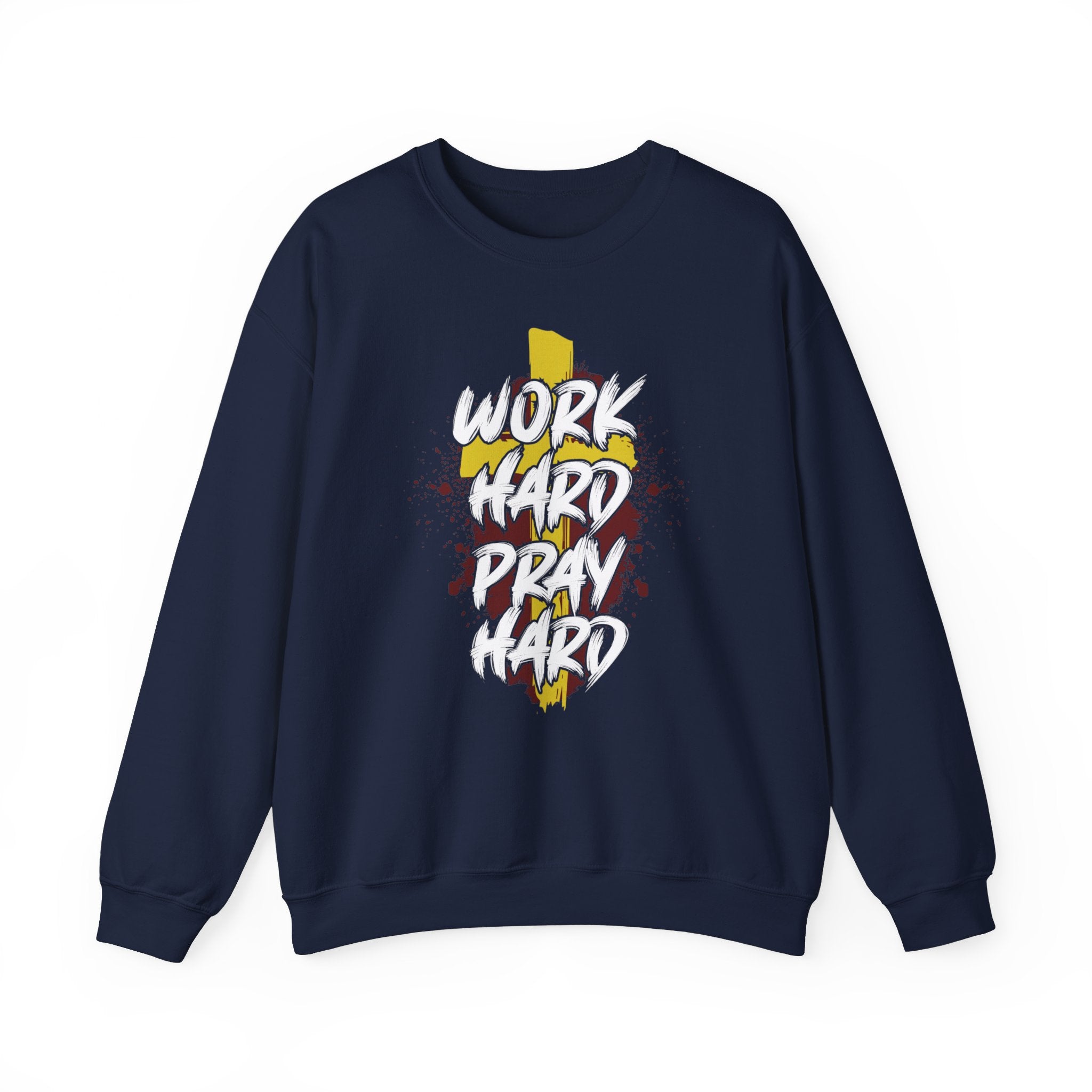 Work Hard Pray Hard Sweatshirt