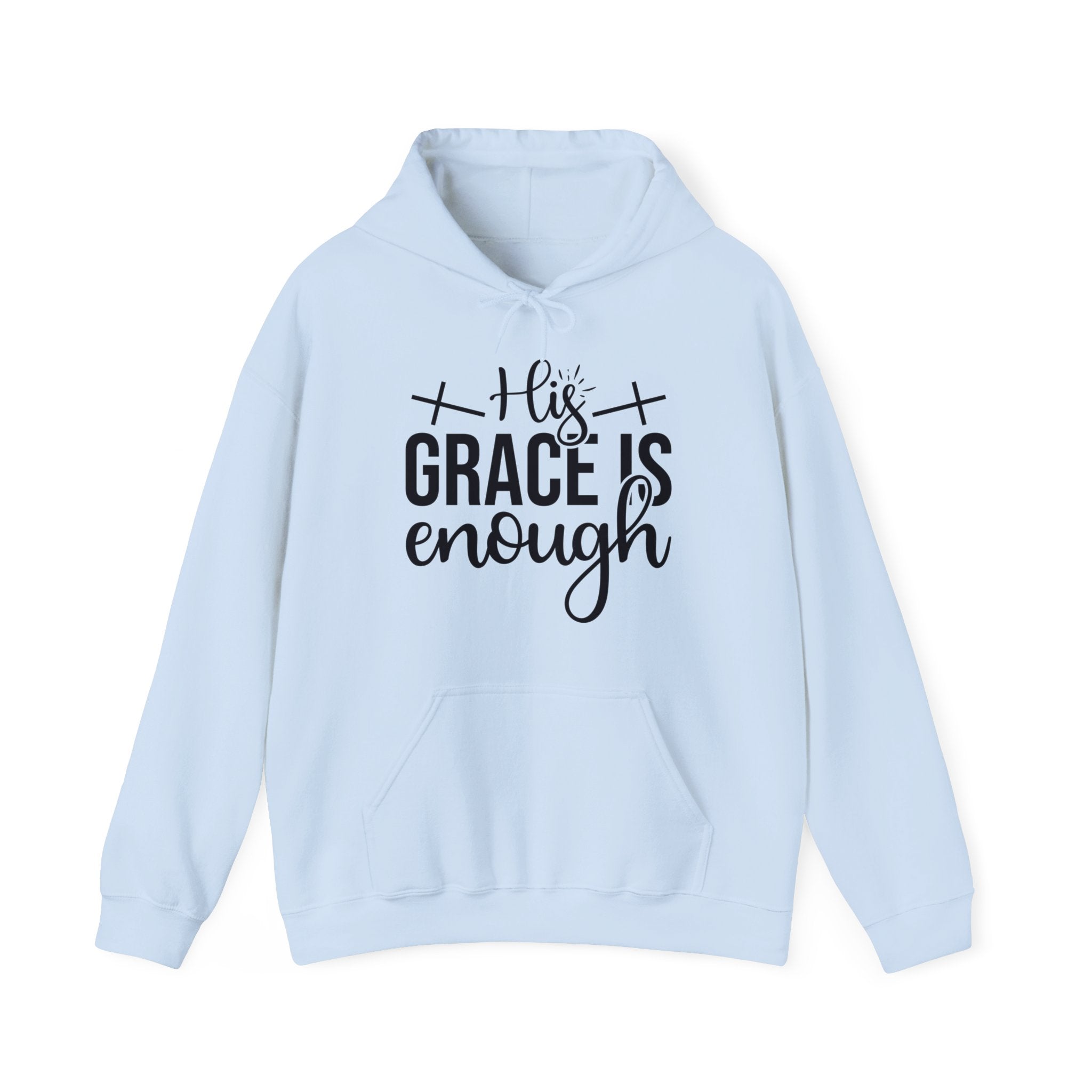 His Grace Is Enough Hooded Sweatshirt