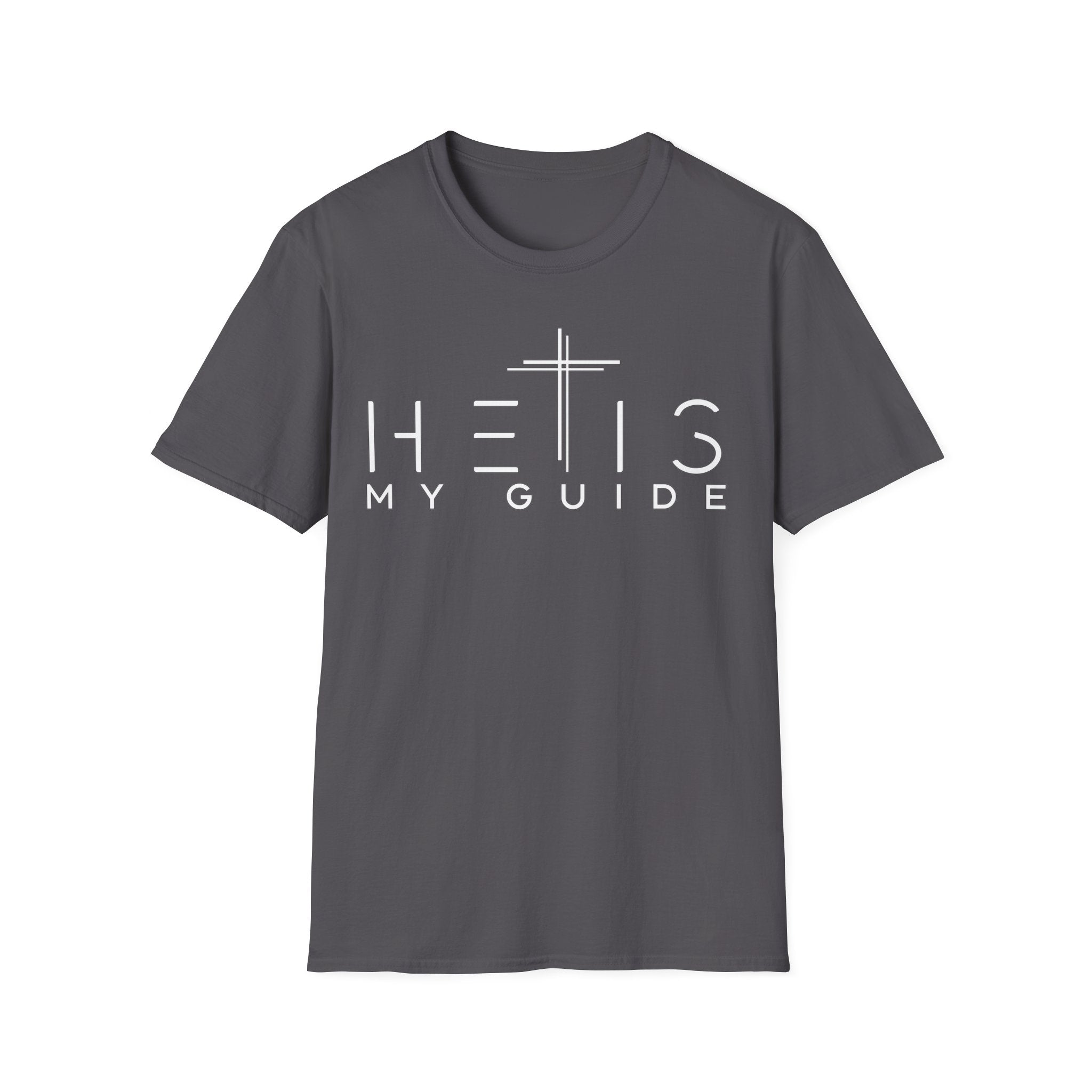 HE IS My Guide T-Shirt