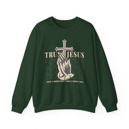 Trust Jesus Sweatshirt