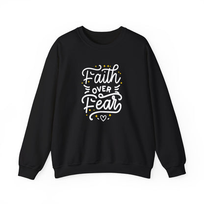 Faith Over Fear Sweatshirt