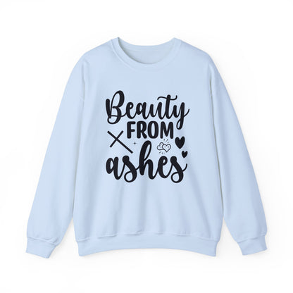 Beauty From Ashes Sweatshirt