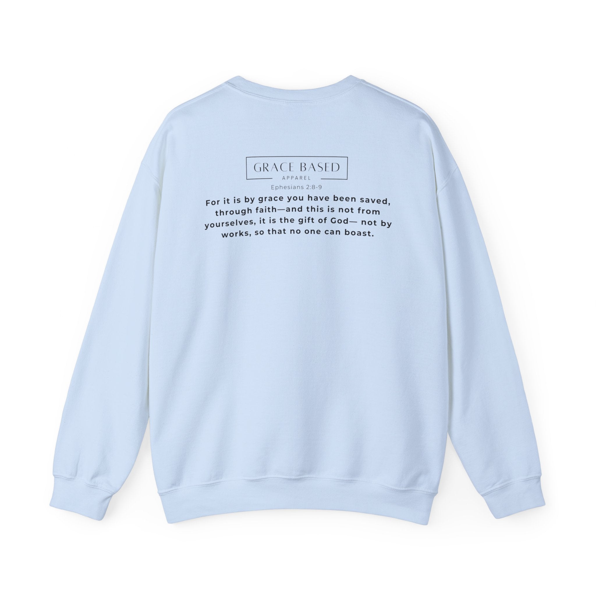 His Grace Is Enough Sweatshirt