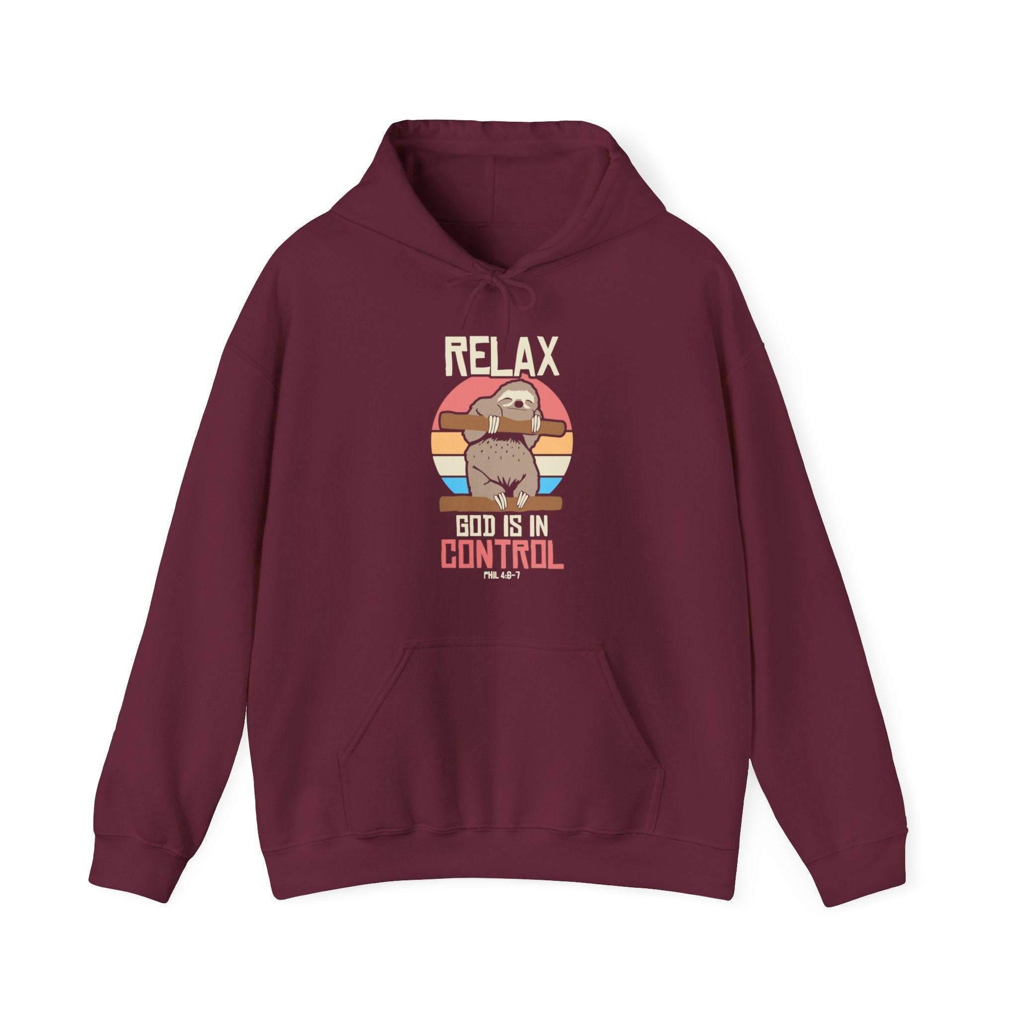 Relax God Is In Control Hooded Sweatshirt