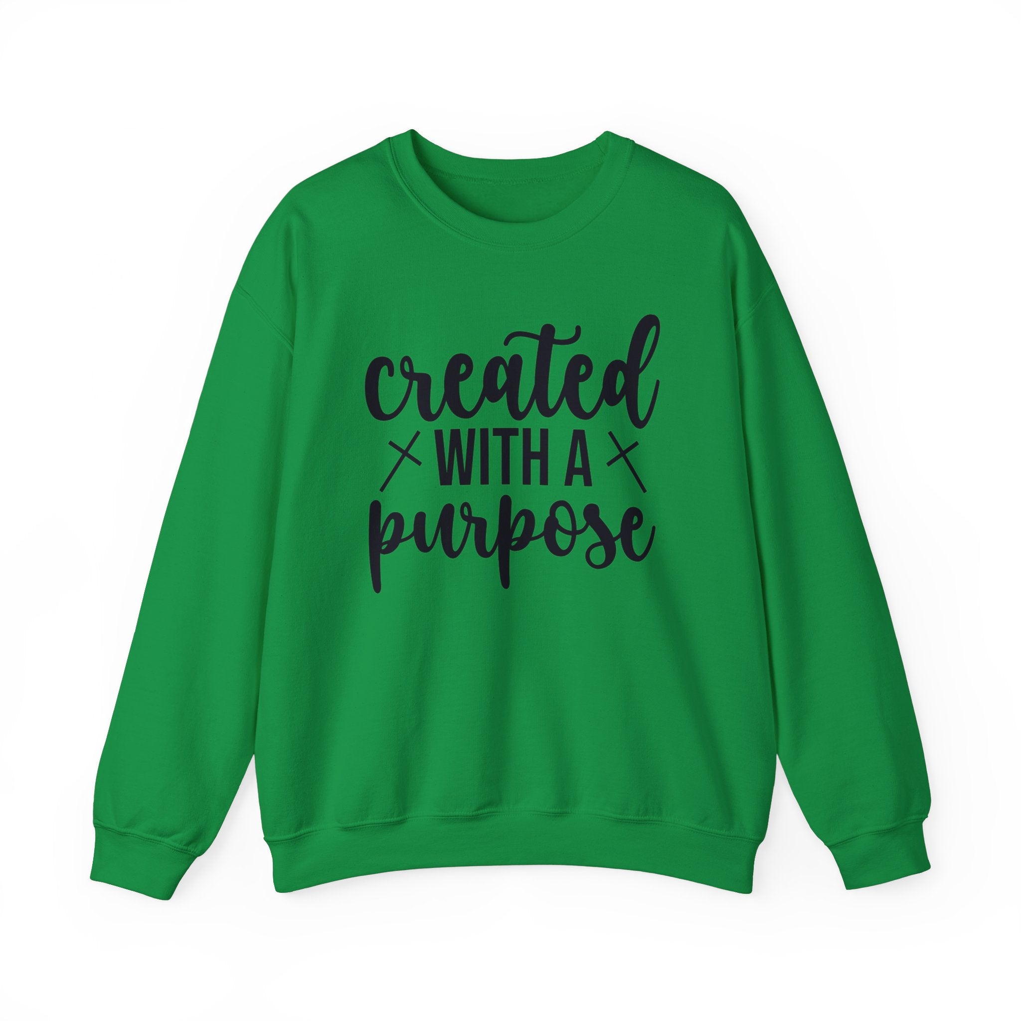 Created With A Purpose Sweatshirt