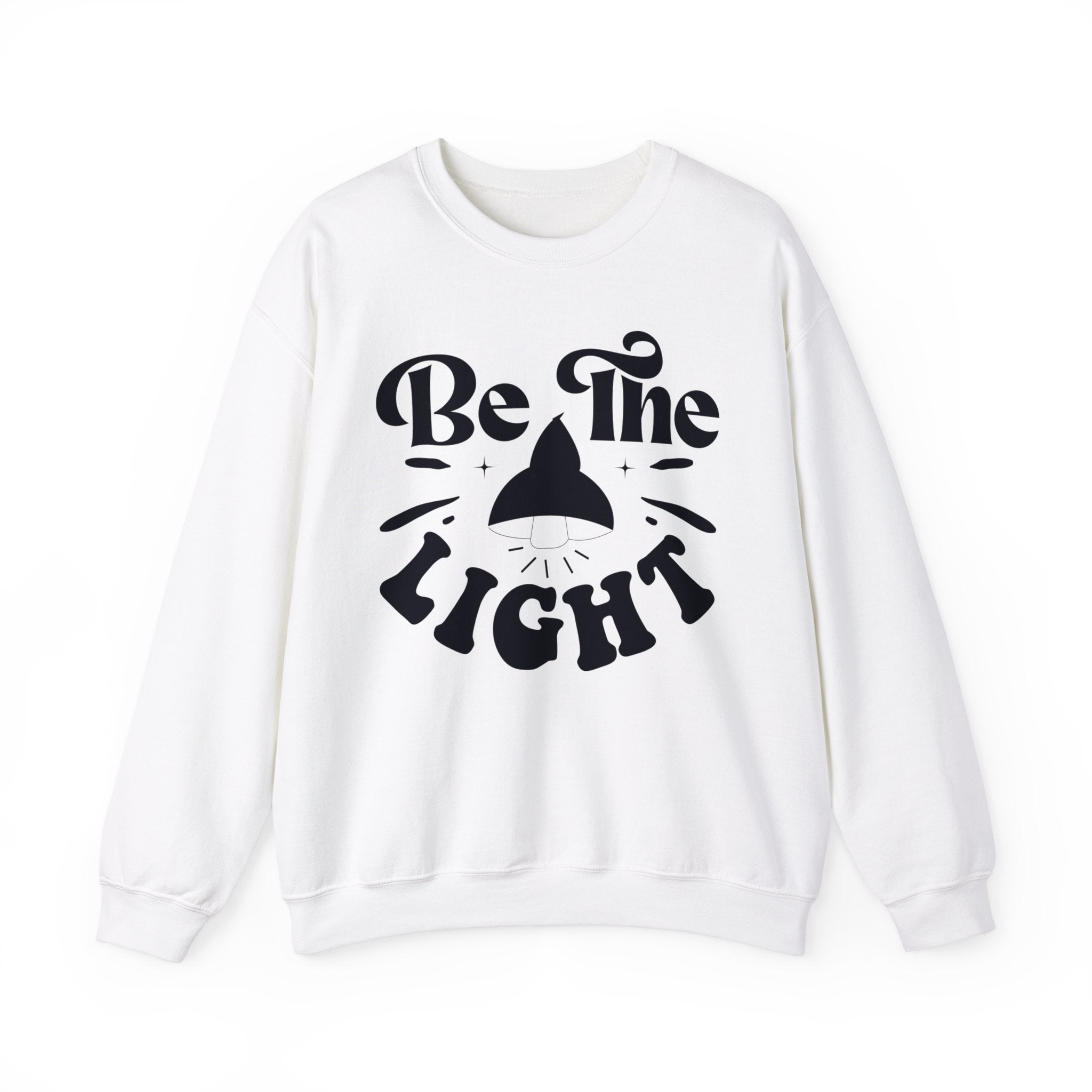 Be The Light Sweatshirt