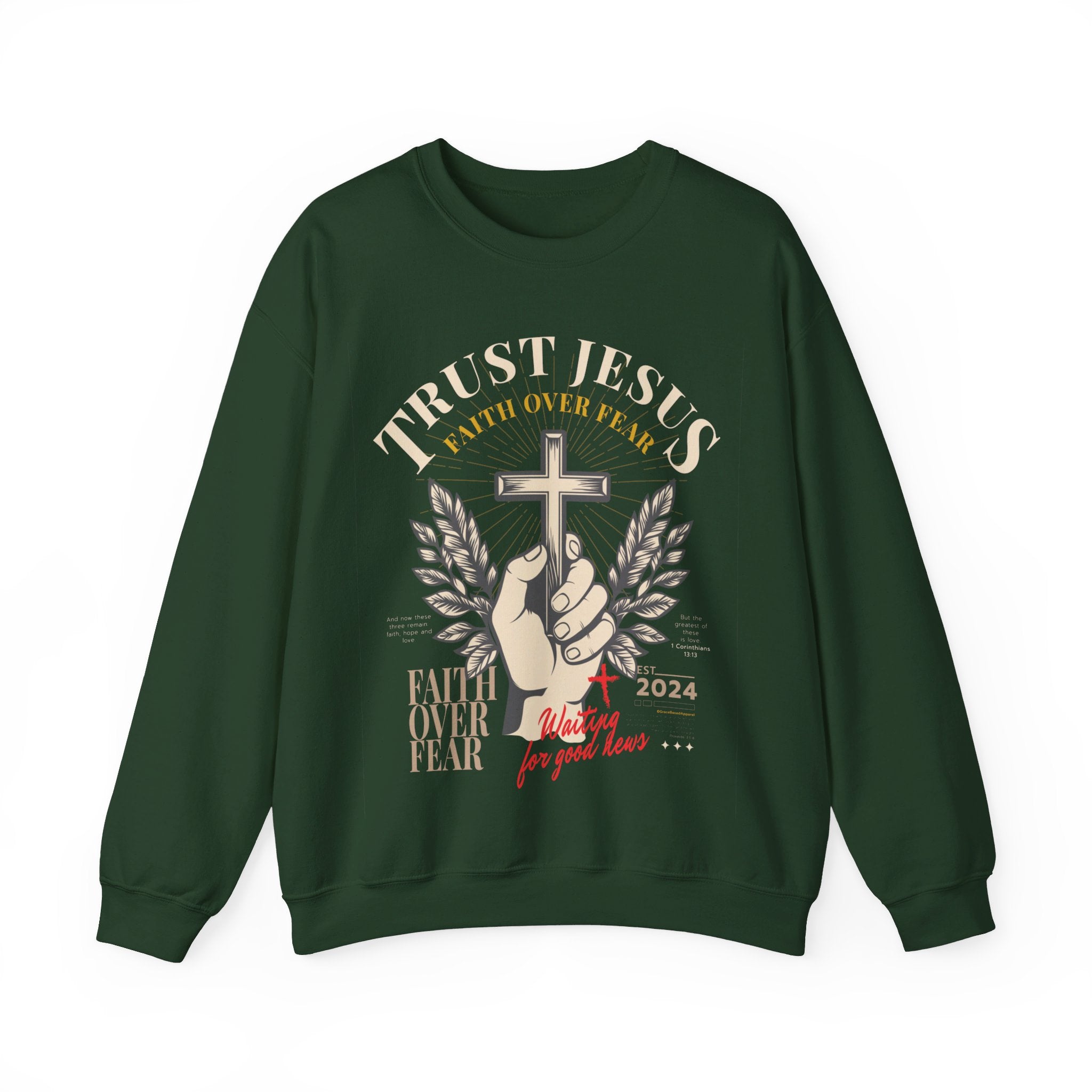 Trust Jesus, Faith Over Fear Sweatshirt