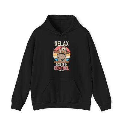 Relax God Is In Control Hooded Sweatshirt