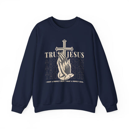 Trust Jesus Sweatshirt