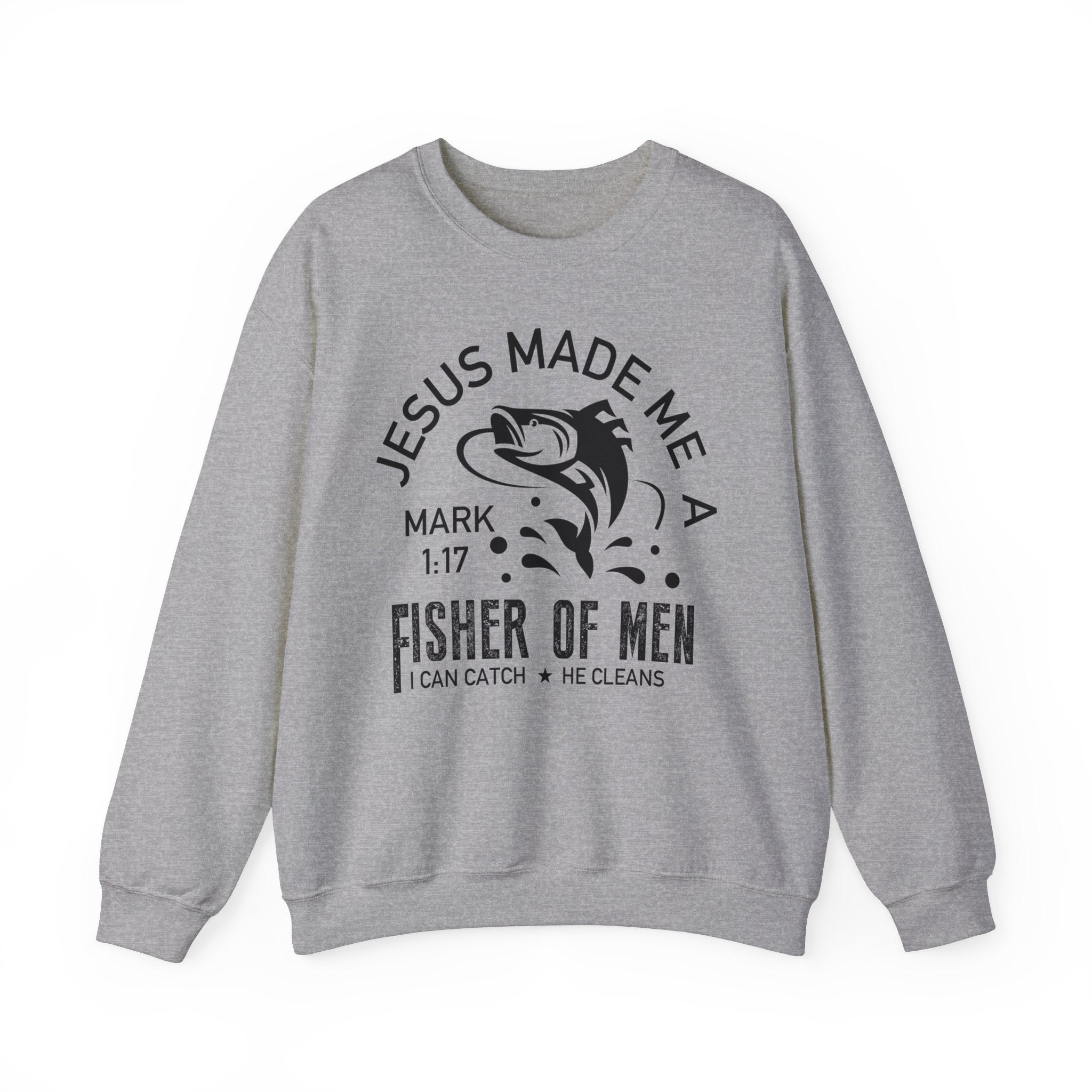 Fisher Of Men Sweatshirt