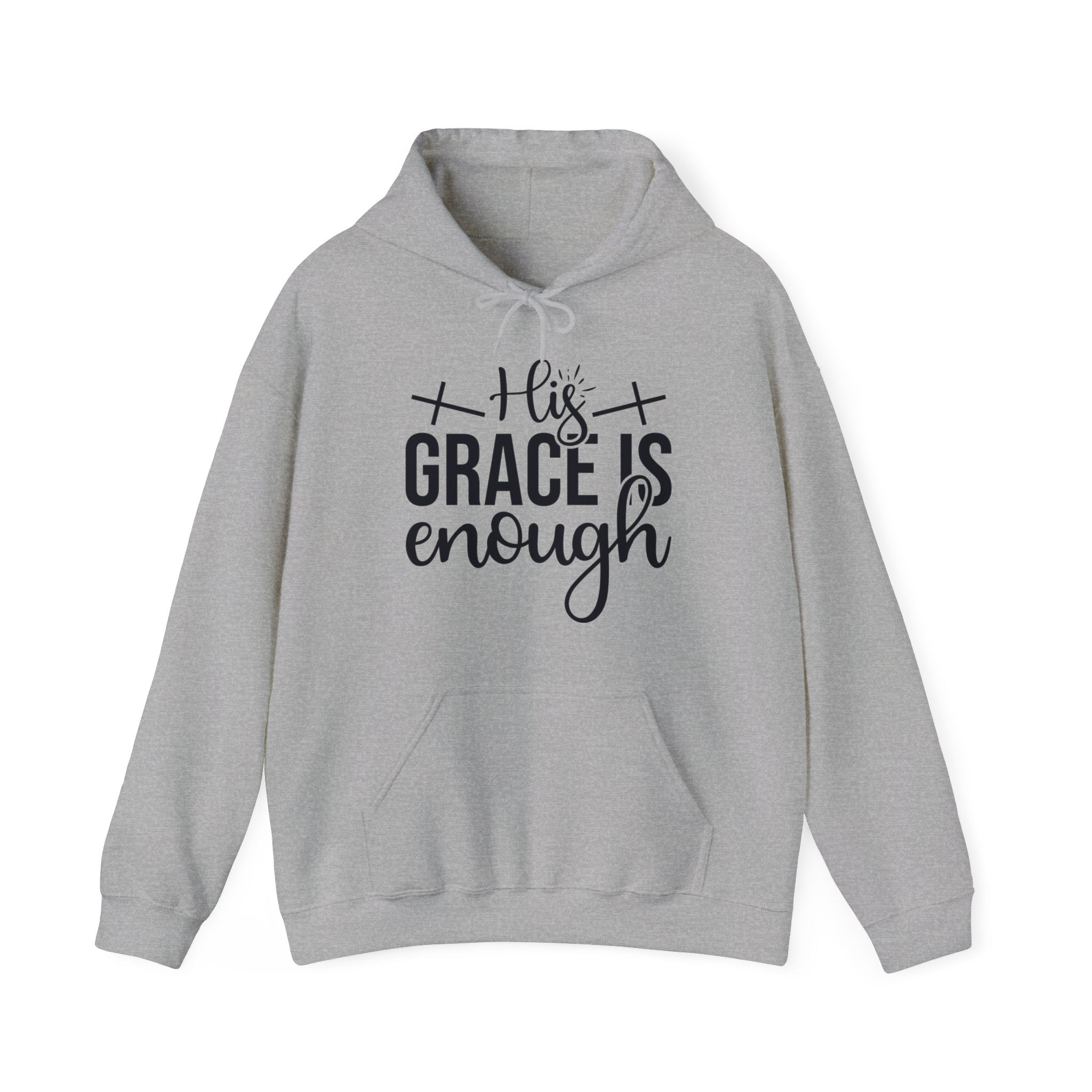 His Grace Is Enough Hooded Sweatshirt