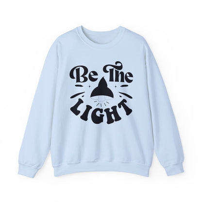 Be The Light Sweatshirt