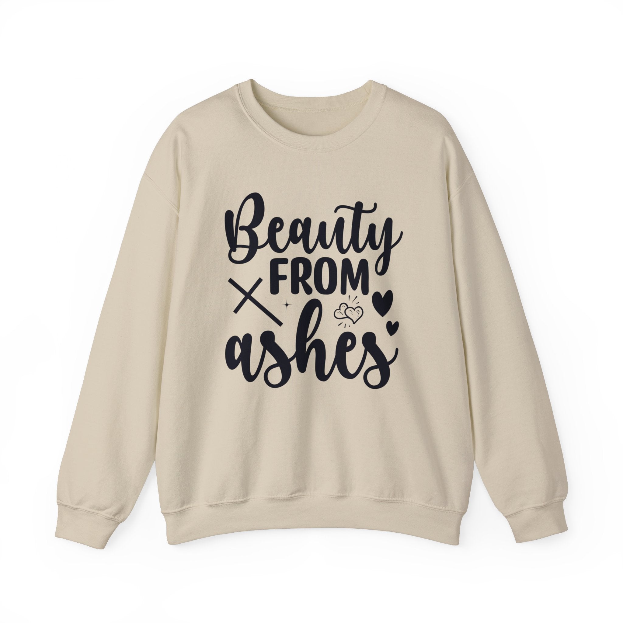 Beauty From Ashes Sweatshirt