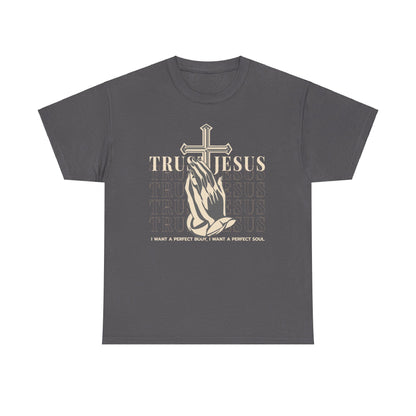 Trust Jesus T-Shirt