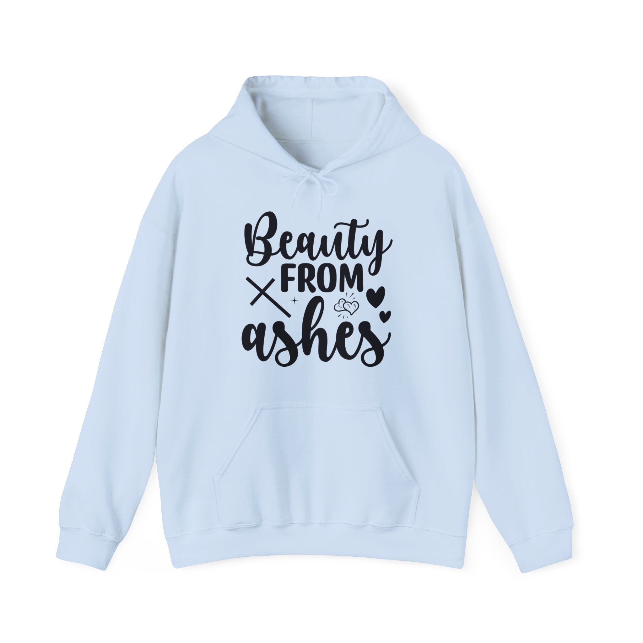 Beauty From Ashes Hooded Sweatshirt