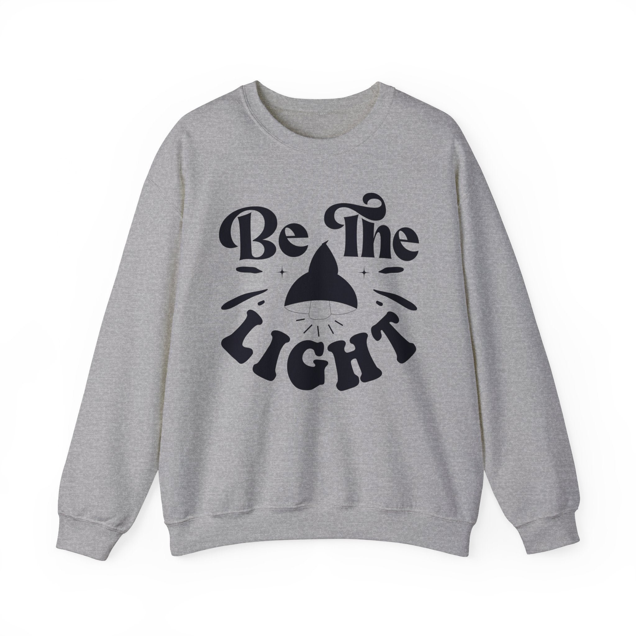 Be The Light Sweatshirt